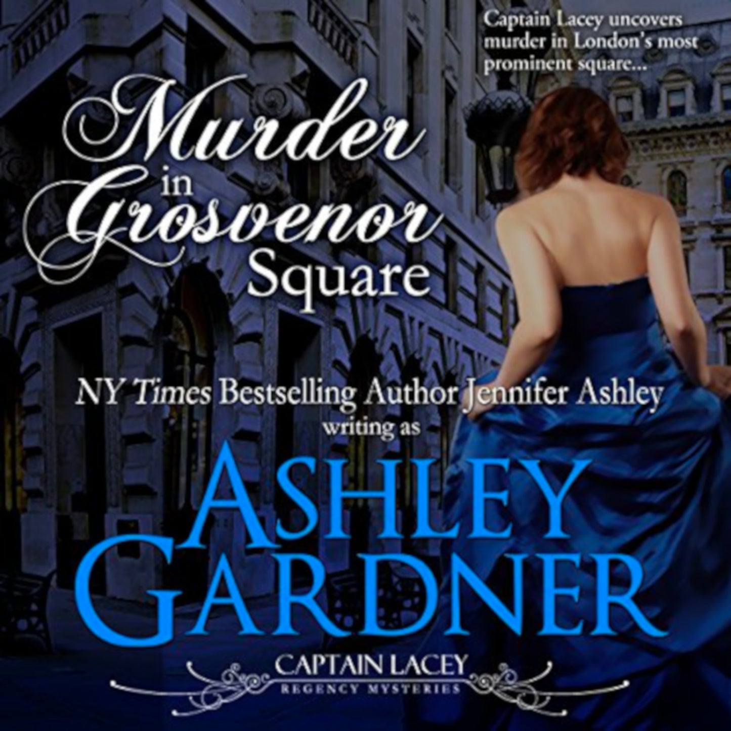 Murder in Grosvenor Square (Captain Lacey Regency Mysteries, Book 9) Audio Book