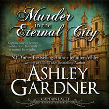 Load image into Gallery viewer, Murder in the Eternal City (Captain Lacey Regency Mysteries Book 15)
