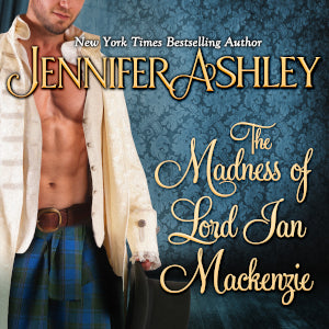 The Madness of Lord Ian Mackenzie (Mackenzies / McBrides, Book 1) Audio Book
