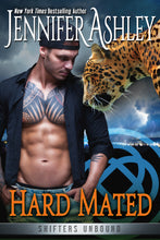 Load image into Gallery viewer, Hard Mated (Shifters Unbound Book 3.5)