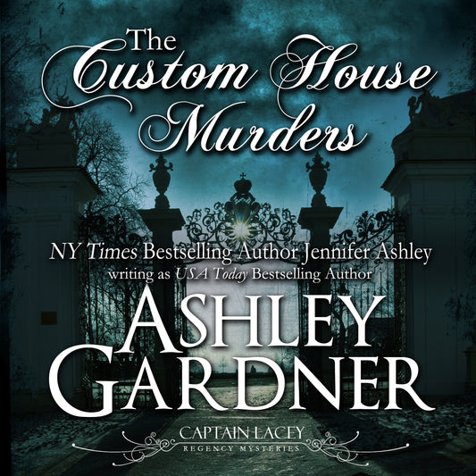 The Custom House Murders (Captain Lacey Regency Mysteries, Book 15) Audio Book