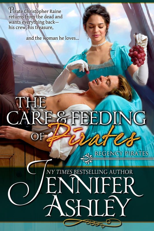 The Care and Feeding of Pirates (Regency Pirates Book 3)