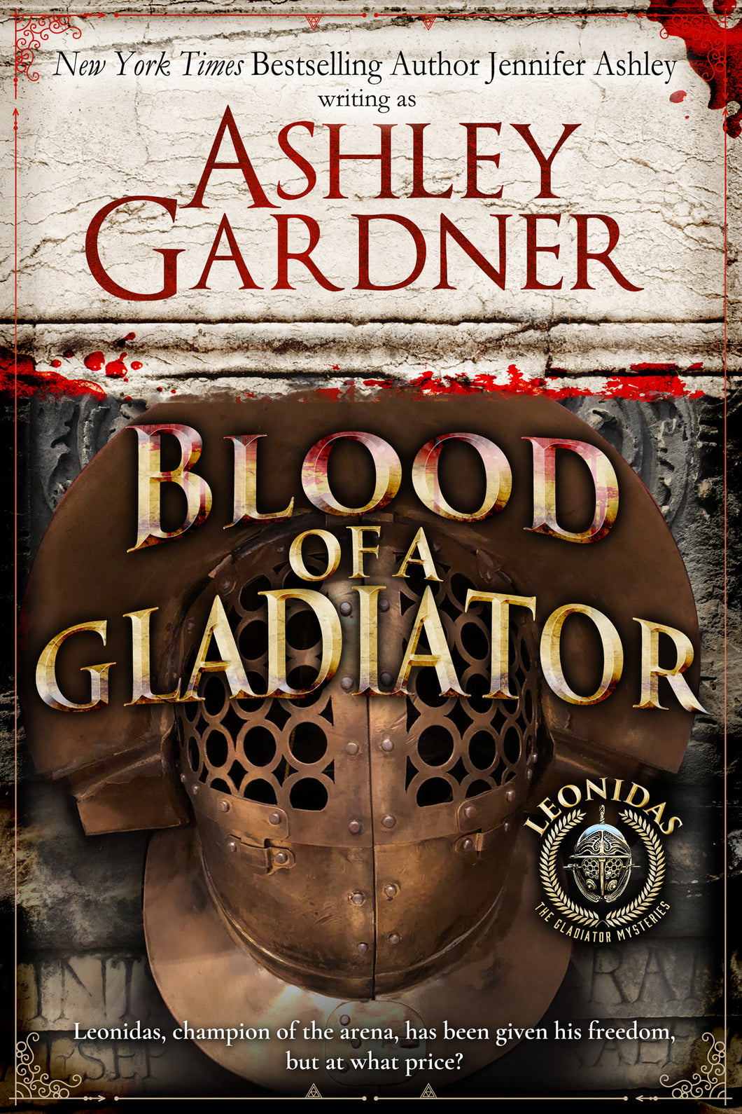Blood of a Gladiator (Leonidas the Gladiator, Book 1)