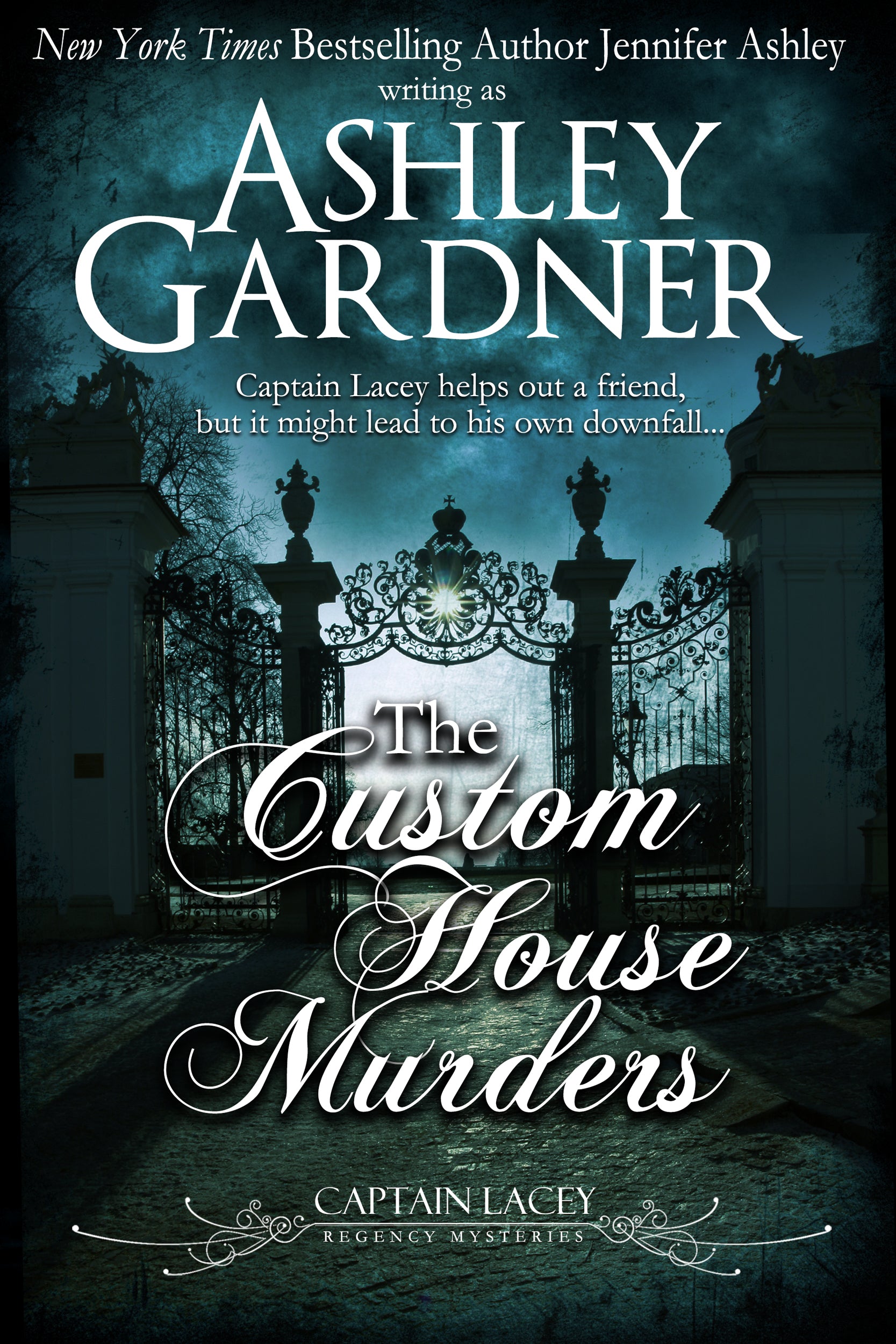 The Custom House Murders (Captain Lacey Regency Mysteries, Book 15) Paperback Edition