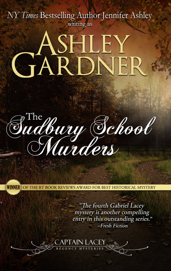 The Sudbury School Murders (Captain Lacey Regency Mysteries, Book 4)