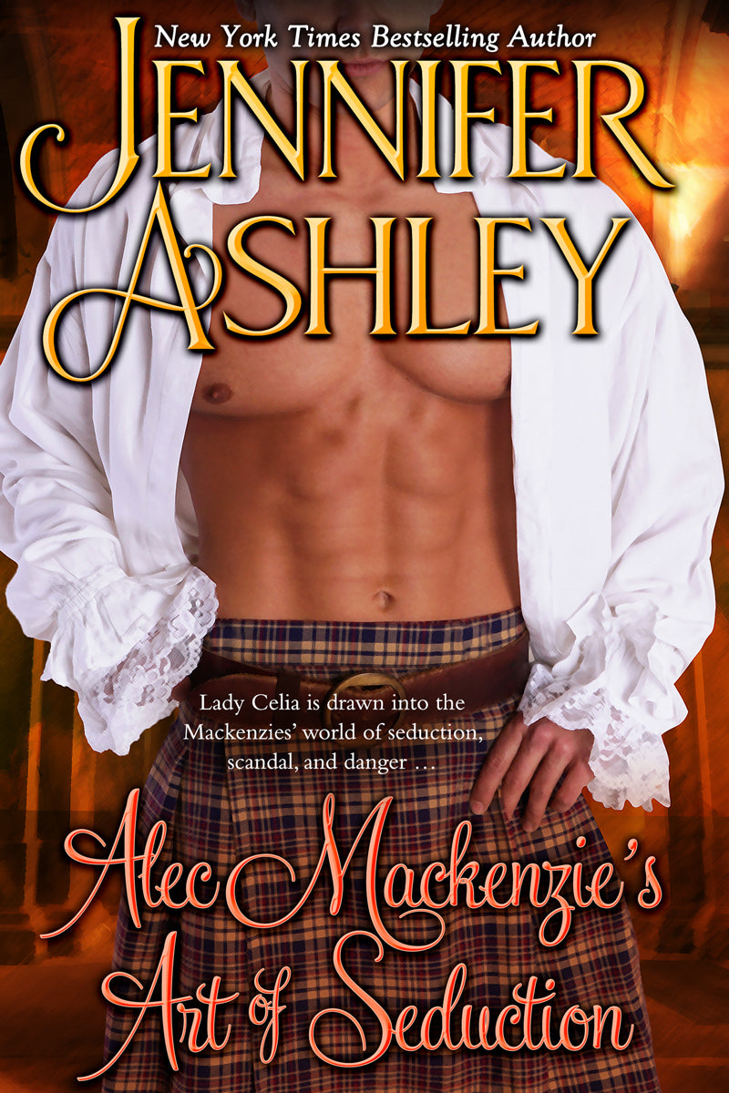 Alec Mackenzie's Art of Seduction (Mackenzies / McBrides, Book 9)