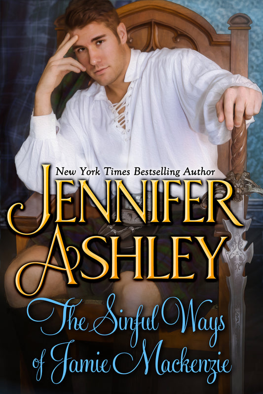 The Sinful Ways of Jamie Mackenzie (Mackenzies / McBrides Book 12)