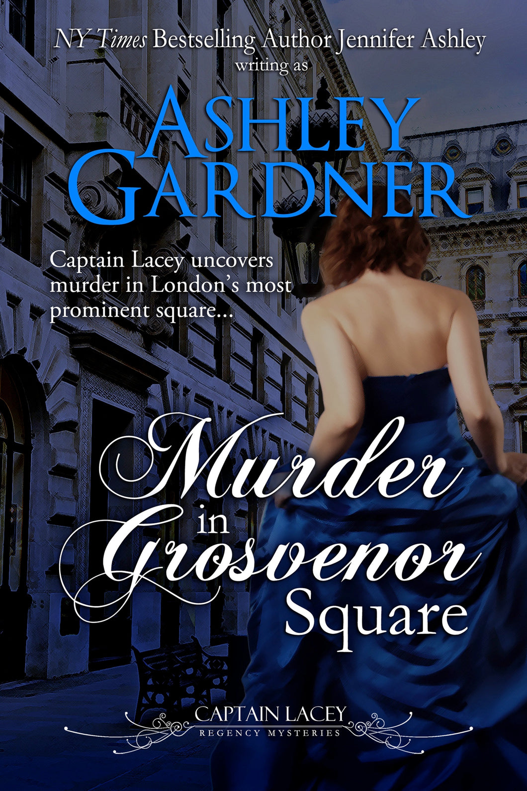 Murder in Grosvenor Square (Captain Lacey Regency Mysteries, Book 9)